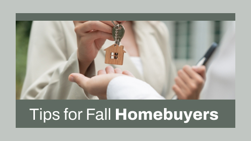 Planning to Buy a Home This Fall? Expert Tips Inside!